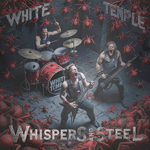 White Temple - Whispers and Steel